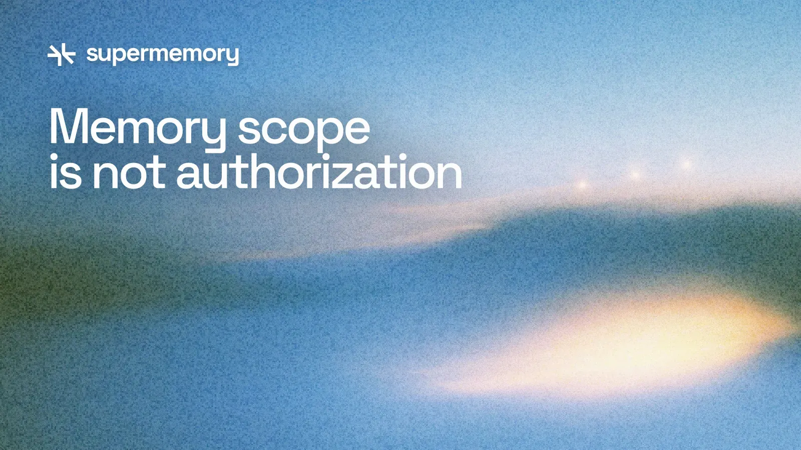 Memory Containers Are a Scope Boundary, Not a Login System