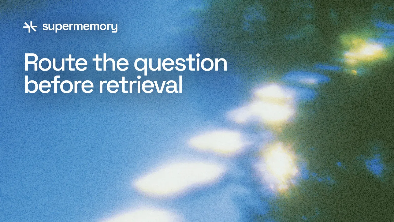 Advanced RAG: Route Questions Before Adding More Retrieval Stages