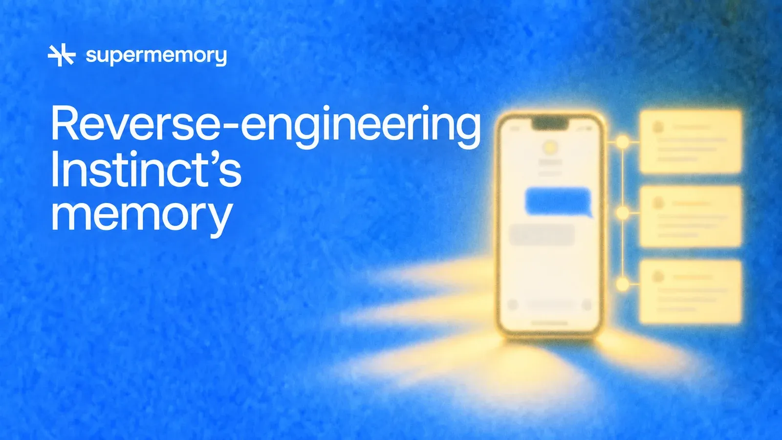 A softly blurred, front-facing iPhone with iMessage bubbles connects to three aligned glowing memory notes against a grainy blue background, beside the headline Reverse-engineering Instinct’s memory.