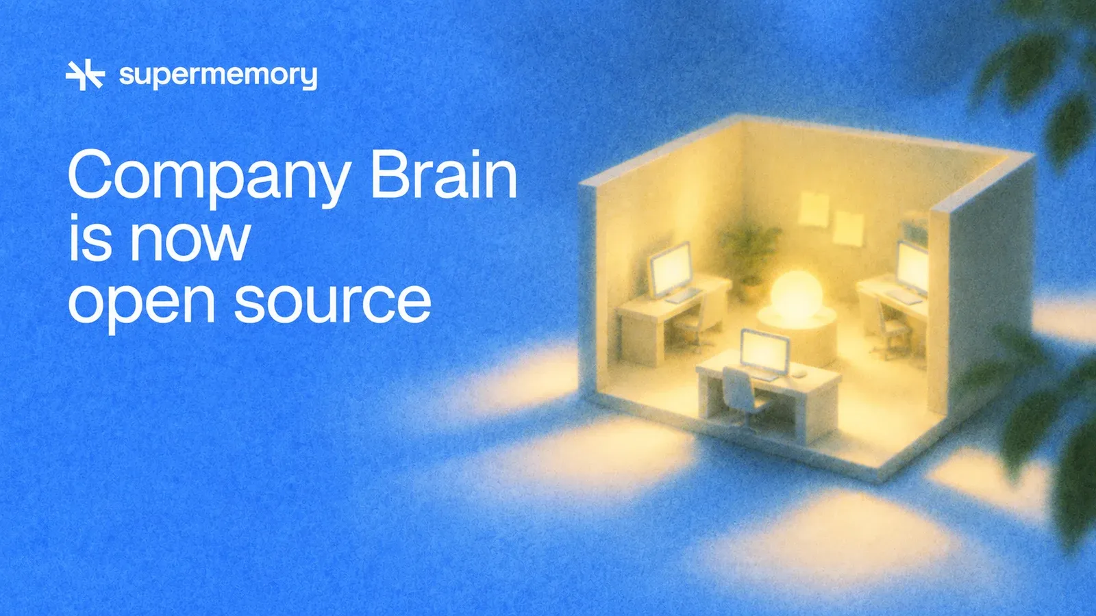 Company Brain is now open source: an open workspace with three desks around a shared golden light.