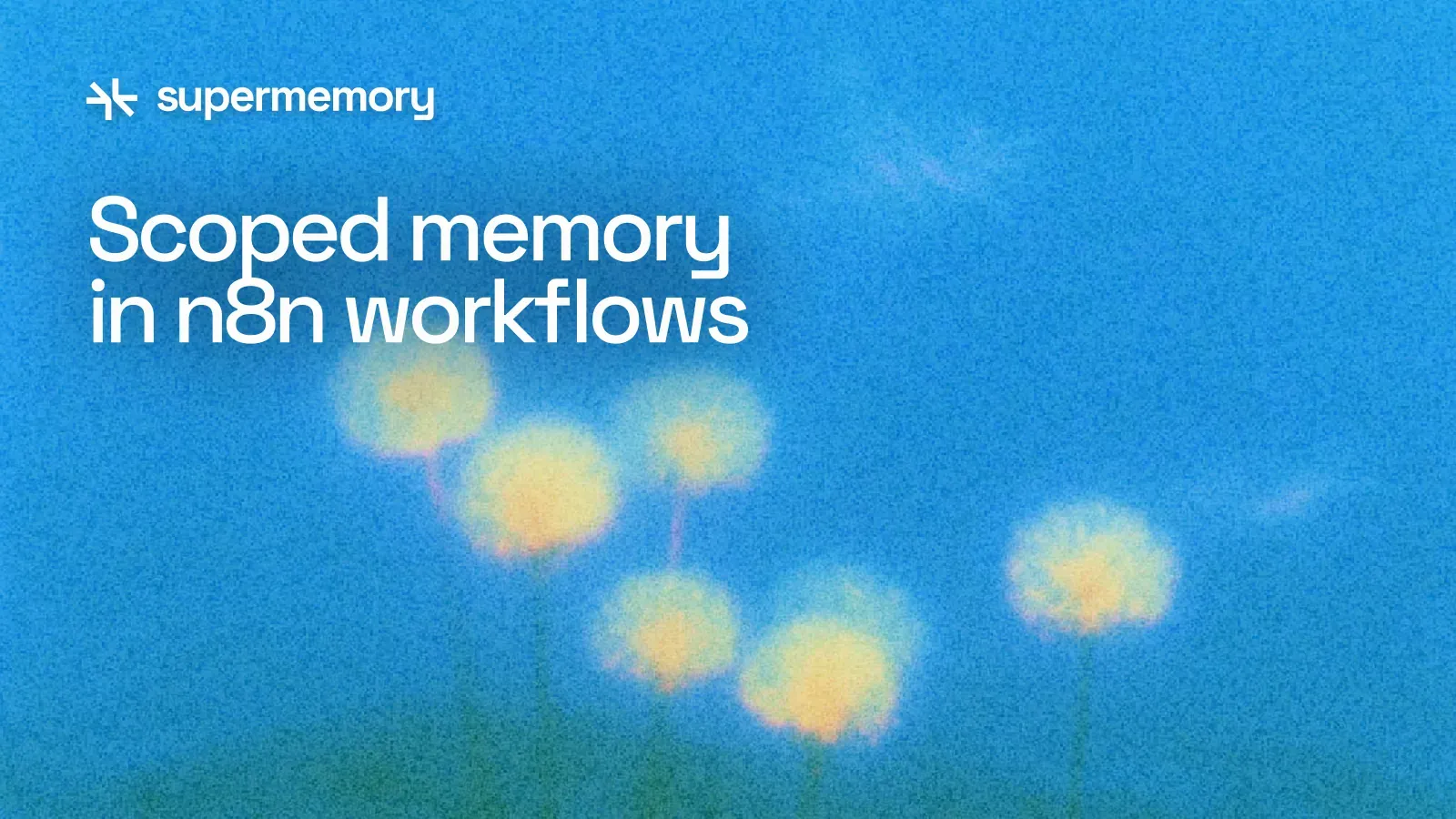 Supermemory with n8n: HTTP Workflows, Identity, and Readiness