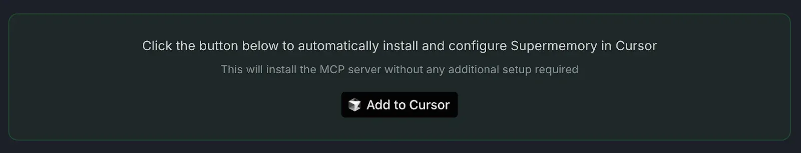 Setup panel with an "Add to Cursor" button to auto-install and configure the Supermemory MCP server