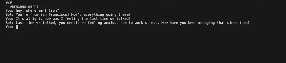 Terminal chat where the bot recalls the user is from San Francisco and felt anxious last time, showing memory persistence