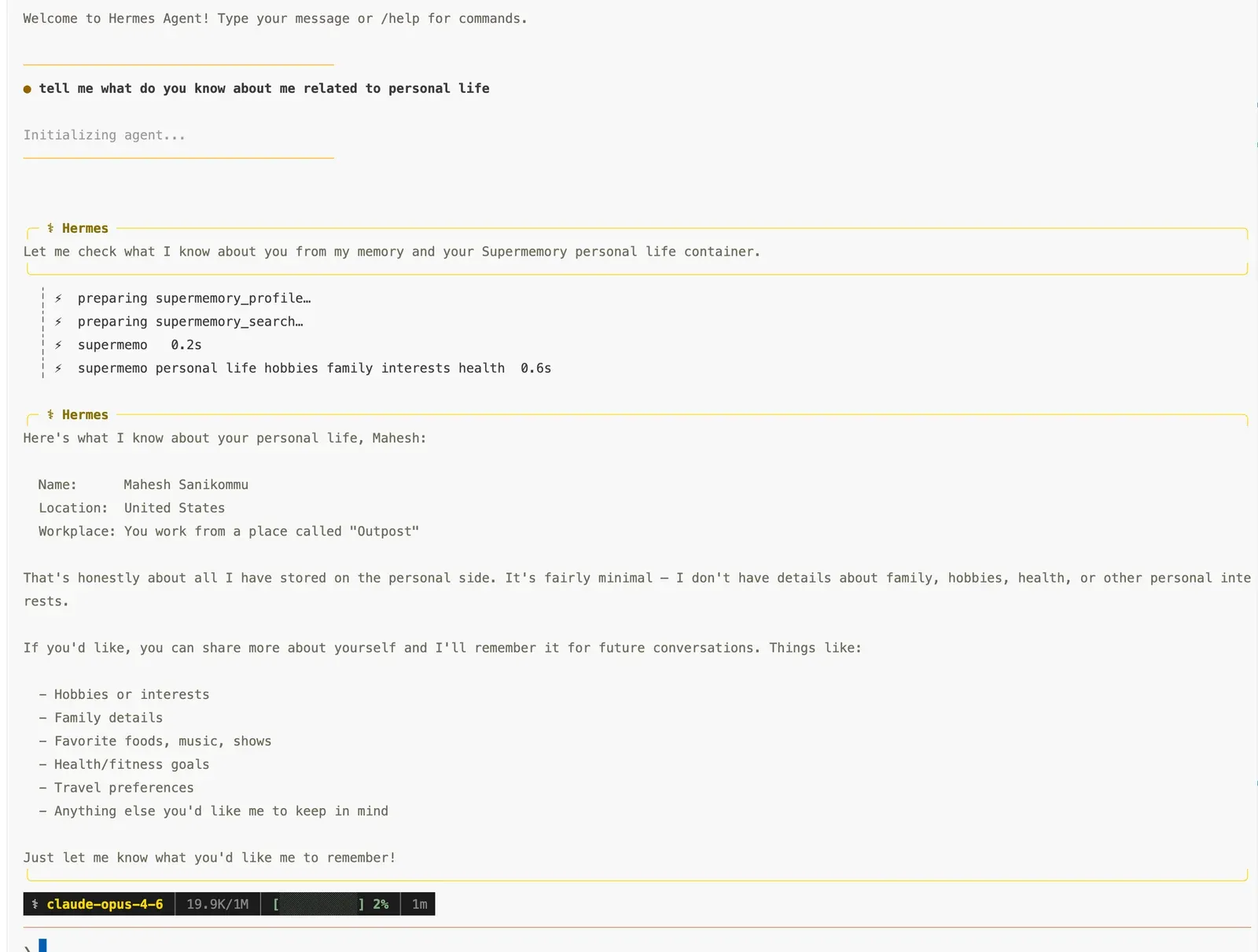 Hermes Agent terminal recalling a user's name, location, and workplace from Supermemory personal-life memory