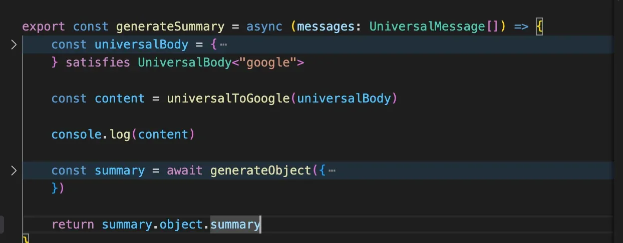 TypeScript code for generateSummary converting a universal message body to Google format, then calling generateObject