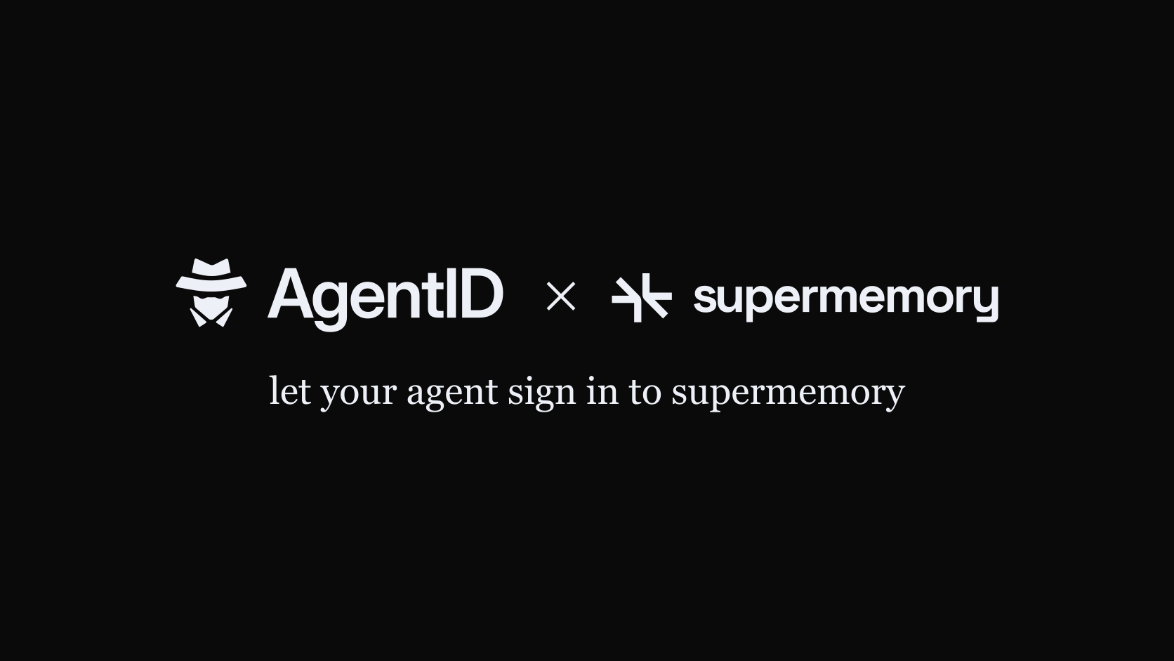 AgentID and Supermemory logos with the text let your agent sign in to supermemory.